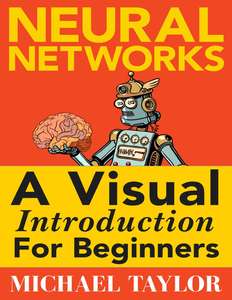 MAKE YOUR OWN NEURAL NETWORK - MICHAEL TAYLOR