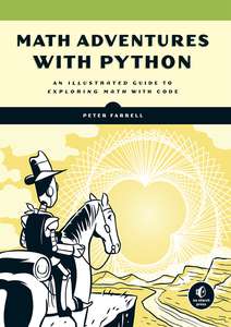 MATH ADVENTURES WITH PYTHON - PETER FARRELL