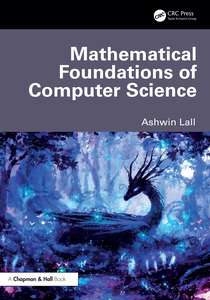 MATHEMATICAL FOUNDATIONS OF COMPUTER SCIENCE - ASHWIN LALL