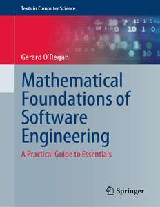 MATHEMATICAL FOUNDATIONS OF SOFTWARE ENGINEERING - GERARD OREGAN