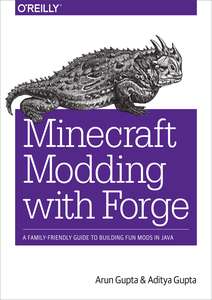 MINECRAFT MODDING WITH FORGE - ARUN GUPTA