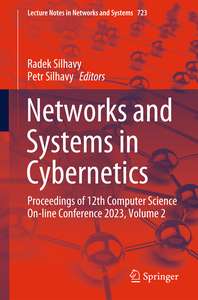 NETWORKS AND SYSTEMS IN CYBERNETICS - RADEK SILHAVY