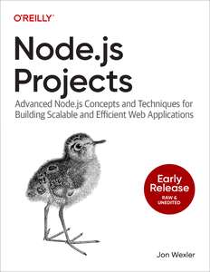 NODEJS PROJECTS ADVANCED NODEJS - JON WEXLER