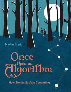 ONCE UPON AN ALGORITHM - MARTIN ERWIG
