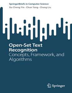OPEN-SET TEXT RECOGNITION CONCEPTS FRAMEWORK - XU-CHENG YIN