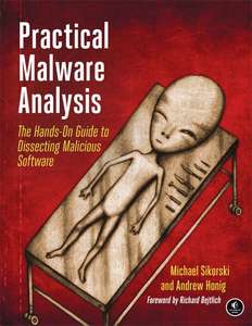 PRACTICAL MALWARE ANALYSIS - MICHAEL SIKORSKI
