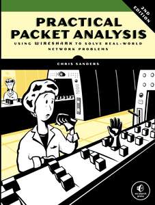 PRACTICAL PACKET ANALYSIS 3E - CHRIS SANDERS