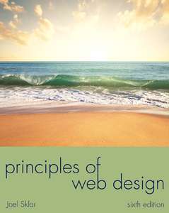 PRINCIPLES OF WEB DESIGN 6TH EDITION - SKLARJ