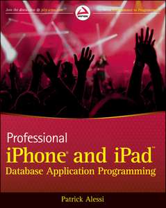 PROFESSIONAL IPHONE AND IPAD DATABASE APPLICATION - PATRICK ALESSI