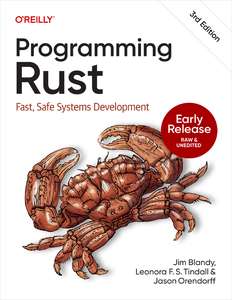PROGRAMMING RUST 3RD EDITION EARLY RELEASE - JIM BLANDY