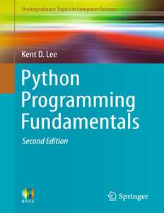 PYTHON PROGRAMMING FUNDAMENTALS - KENT D LEE