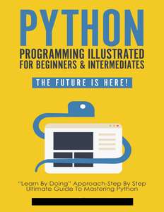 PYTHON PROGRAMMING ILLUSTRATED - PYTHON FO - KA KA