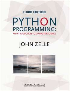 PYTHON PROGRAMMING  AN INTRODUCTION TO COM - JOHN ZELLE