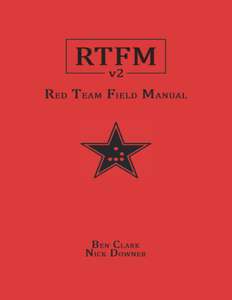 RTFM RED TEAM FIELD MANUAL V2 - BEN CLARK