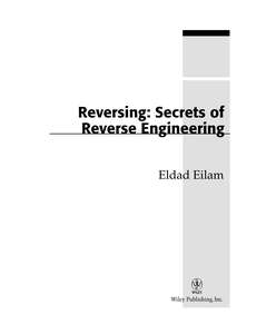 REVERSING SECRETS OF REVERSE ENGINEERING - ELDAD EILAM