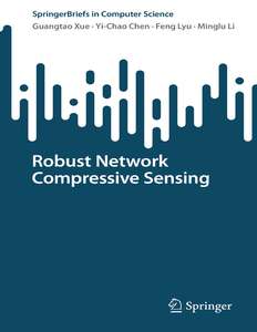ROBUST NETWORK COMPRESSIVE SENSING - GUANGTAO XUE