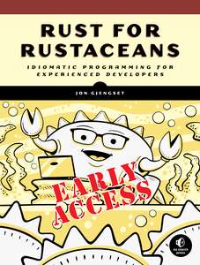 RUST FOR RUSTACEANS - JON GJENGSET