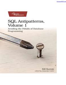 SQL ANTIPATTERNS VOLUME 1 - BILL KARWIN