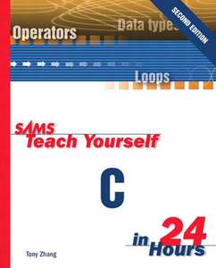SAMS TEACH YOURSELF C IN 24 HOURS - TONY ZHANG