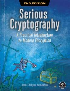 SERIOUS CRYPTOGRAPHY 2E - JEAN-PHILIPPE AUMASSON