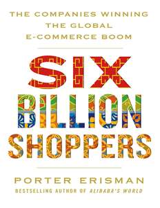 SIX BILLION SHOPPERS - PORTER ERISMAN