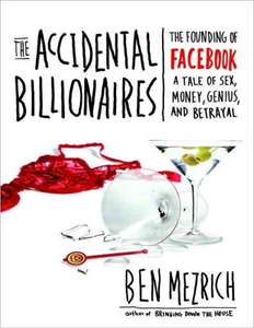 THE ACCIDENTAL BILLIONAIRES  THE FOUNDING - BEN MEZRICH