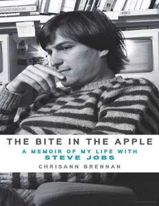 THE BITE IN THE APPLE - CHRISANN BRENNAN