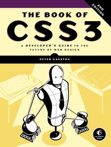THE BOOK OF CSS3 2ND EDITION - PETER GASSTON