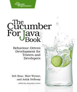 THE CUCUMBER FOR JAVA BOOK - SEB ROSE
