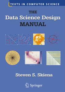 THE DATA SCIENCE DESIGN MANUAL - STEVEN SKIENA