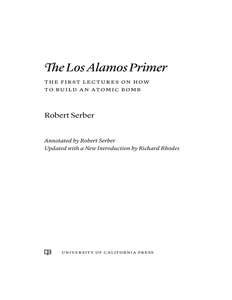THE LOS ALAMOS PRIMER - ROBERT SERBER