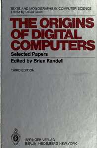 THE ORIGINS OF DIGITAL COMPUTERS 3RD ED - BRIAN RANDELL