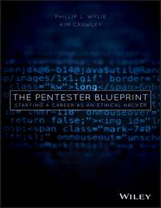 THE PENTESTER BLUEPRINT - PHILLIP L WYLIE