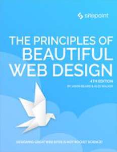 THE PRINCIPLES OF BEAUTIFUL WEB DESIGN 4T - JASON BEAIRD