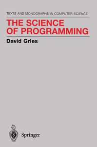 THE SCIENCE OF PROGRAMMING - DAVID GRIES