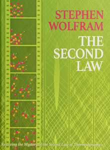 THE SECOND LAW RESOLVING THE MYSTERY - STEPHEN WOLFRAM
