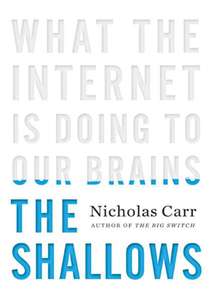 THE SHALLOWS - NICHOLAS CARR