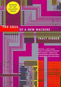 THE SOUL OF A NEW MACHINE - TRACY KIDDER