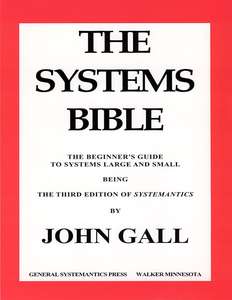 THE SYSTEMS BIBLE - JOHN GALL