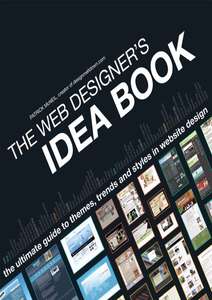 THE WEB DESIGNERS IDEA BOOK  THE ULTIMATE - PATRICK MCNEIL
