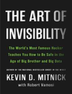 THE ART OF INVISIBILITY - KEVIN MITNICK