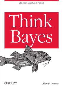 THINK BAYES - ALLEN B DOWNEY