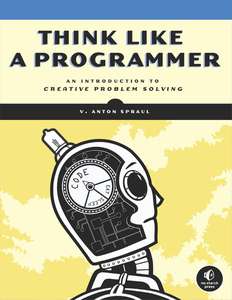 THINK LIKE A PROGRAMMER - V ANTON SPRAUL