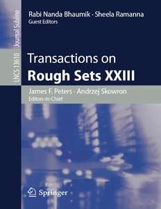 TRANSACTIONS ON ROUGH SETS XXIII - JAMES F PETERS