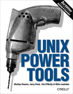 UNIX POWER TOOLS 3RD EDITION - SHELLEY POWERS