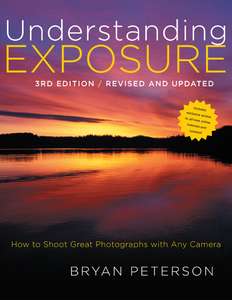 UNDERSTANDING EXPOSURE - BRYAN PETERSON