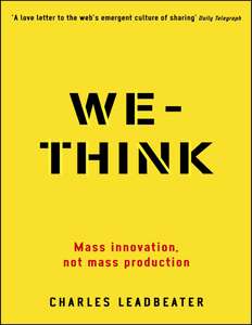 WE-THINK - CHARLES LEADBEATER
