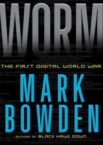 WORM  THE FIRST DIGITAL WORLD WAR - MARK BOWDEN