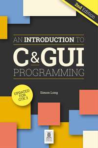 C AND GUI PROGRAMMING 2ND EDITION