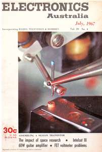ELECTRONICS AUSTRALIA-1967 07